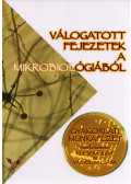 Kucsera Judit,Vágvölgyi Csaba - Válogatott fejezetek a mikrobiológiából
