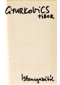 Gyurkovics Tibor - Istenigazából (dedikált)