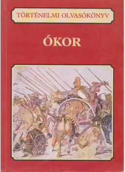 Borhy László - Történelmi olvasókönyv - Ókor Borhy László - Történelmi olvasókönyv - Ókor, Budapest 1966 antikvár könyv