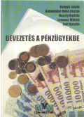 Balogh László,Solt Katalin,Losoncz Miklós,Galántainé Máté Zsuzsa,Huszty András - Bevezetés a pénzügyekbe
