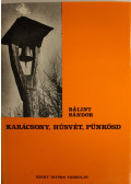 Bálint Sándor - Karácsony, húsvét, pünkösd
