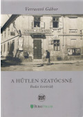 Verrasztó Gábor - A hűtlen szatócsné (dedikált)