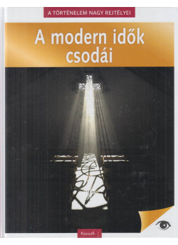 Bartók Flóra - A modern idők csodái Bartók Flóra - A modern idők csodái, null 2021 antikvár könyv