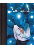 Olivier Wicker - Paul Smith: A to Z