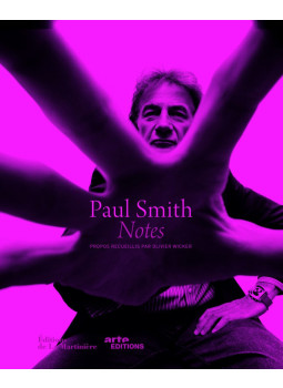 Olivier Wicker - Paul Smith: Notes Olivier Wicker - Paul Smith: Notes, Paris 2011 antikvár könyv