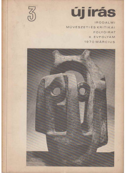 Jovánovics Miklós - Új Írás 3. 1970. március Jovánovics Miklós - Új Írás 3. 1970. március, Budapest 1970 antikvár könyv