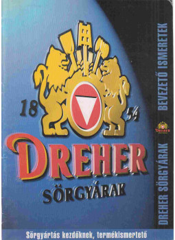  - Dreher sörgyárak - Sörgyártás kezdőknek, termékismertető, Budapest 0 antikvár könyv