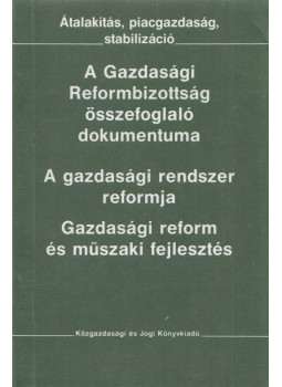 Balassa Ákos - A Gazdasági Reformbizottság összefoglaló dokumentuma, Budapest 1990 antikvár könyv