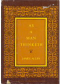 James Allen - As a man thinketh