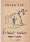 Koren Emil - Kallódó lelkek nyomán