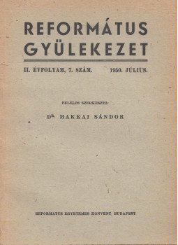 Dr. Makkai Sándor - Református gyülekezet 1950. július Dr. Makkai Sándor - Református gyülekezet 1950. július, Budapest 1950 antikvár könyv