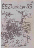 Dányi Ferenc,Klausz László - ÉSZkombájn-85