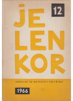 Szederkényi Ervin - Jelenkor IX. évfolyam 12. szám 1966. december, Pécs 1966 antikvár könyv