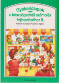 Dr. Bernáthné Nagy Ágnes,Mátrai Józsefné,Tálas Józsefné - Gyakorlólapok a készségszintű számolás fejlesztéséhez II.