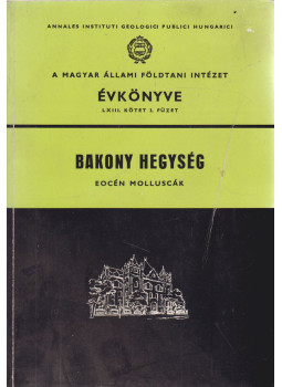 Kecskemétiné Körmendy Anna - A Magyar Állami Földtani Intézet Évkönyve LXIII. kötet 3. füzet, Budapest 1980 antikvár könyv