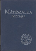 Ujváry Zoltán - Mátészalka néprajza