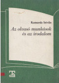 Kamarás István - Az olvasó munkások és az irodalom