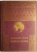 Cholnoky Jenő - Erdélyi képek