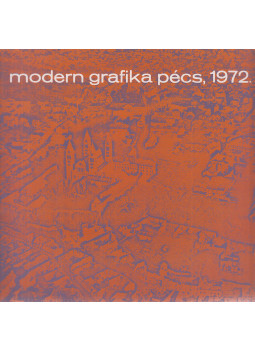 Aknai Tamás, Romváry Ferenc - Modern grafika Pécs, 1972 Aknai Tamás, Romváry Ferenc - Modern grafika Pécs, 1972, Pécs 1972 antikvár könyv
