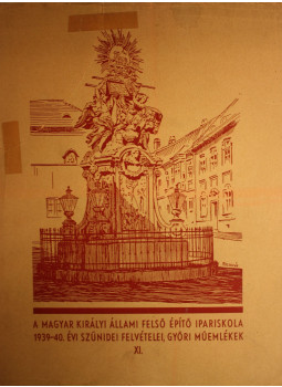  - A Magyar Királyi Állami Felső Építő Ipariskola 1939-40. évi szünidei felvételei XI., null 0 antikvár könyv