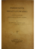 Szádeczky Kardoss Lajos - Przemysltől Breszt-Litowszkig