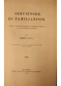 Szekfű Gyula - Serviensek és familiarisok