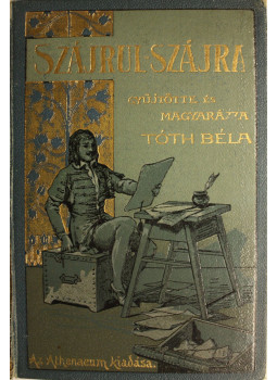 Tóth Béla - Szájrul szájra Tóth Béla - Szájrul szájra, Budapest 1901 antikvár könyv