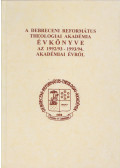 Ifj. Fekete Károly - A Debreceni Református Theologiai Akadémia évkönyve az 1992/93-1993-94. iskolai évről