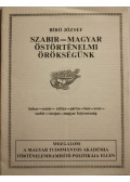 Bíró József - Szabir-magyar őstörténelmi örökségünk