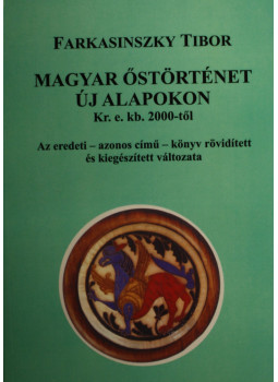  - Magyar őstörténet új alapokon Kr.e. kb. 2000-től, null 0 antikvár könyv