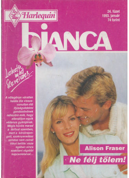 Alison Fraser - Ne félj tőlem! Alison Fraser - Ne félj tőlem!, Budapest 1993 antikvár könyv