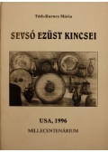 Tóth-Kurucz Mária - Sevsó ezüst kincsei