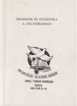 Nagy L. János - Rendszer és stilisztika a helyesírásban (dedikált), Gyula 1992 antikvár könyv