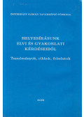 Bozsik Gabriella,V. Raisz Rózsa - Helyesírásunk elvi és gyakorlati kérdéseiből