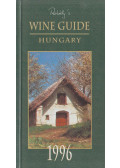 Rohály Gábor,Dr. Nagymarossy András - Rohály's Wine Guide Hungary 1996  / Rohály's Weinführer Ungarn 1996