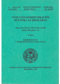 V. Raisz Rózsa,H. Varga Gyula - Nyelvi és kommunikációs kultúra az iskolában II. kötet