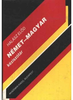 Halász Előd - Német-magyar kéziszótár Halász Előd - Német-magyar kéziszótár, Budapest 2001 antikvár könyv