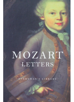 Wolfgang Amadeus Mozart - Mozart Letters Wolfgang Amadeus Mozart - Mozart Letters, null 2006 antikvár könyv