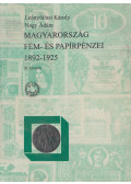 Nagy Ádám,Leányfalusi Károly - Magyarország fém- és papírpénzei 1892-1925