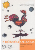 Mérő László - A dörzsölt szélkakas