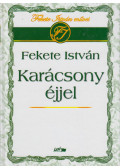 Fekete István - Karácsony éjjel