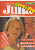 Carole Mortimer - Júlia 19. - Osszuk meg a titkainkat