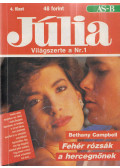 Bethany Campbell - Júlia 4. - Fehér rózsák a hercegnőnek