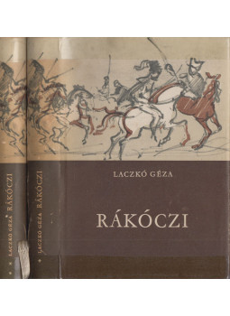 Laczkó Géza - Rákóczi I-II. kötet Laczkó Géza - Rákóczi I-II. kötet, Budapest 1963 antikvár könyv