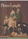Terisio Pignatti - L'opera completa di Pietro Longhi