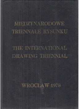 Andrzej Will Chairman, Alicja Kępińska - Międzynarodowe Triennale Rysunku / The International Drawing Triennial, Wrocław 1978 antikvár könyv