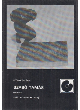  - Szabó Tamás kiállítása, Budapest 1983 antikvár könyv
