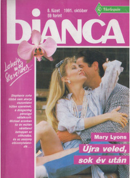 Mary Lyons - Bianca 8. - Újra veled, sok év után Mary Lyons - Bianca 8. - Újra veled, sok év után, Budapest 1991 antikvár könyv