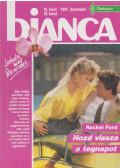 Rachel Ford - Bianca 10. - Hozd vissza a tegnapot