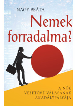 Nagy Beáta - Nemek forradalma? Nagy Beáta - Nemek forradalma?, null 2024 antikvár könyv